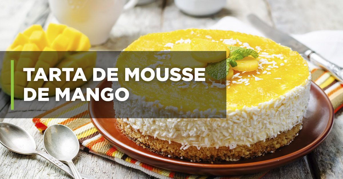 TARTA DE MOUSSE DE MANGO